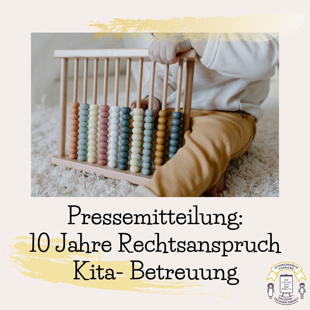 Pressemitteilung 10 Jahre Rechtsanspruch Kita Betreuung- Kein Grund zum Feiern!